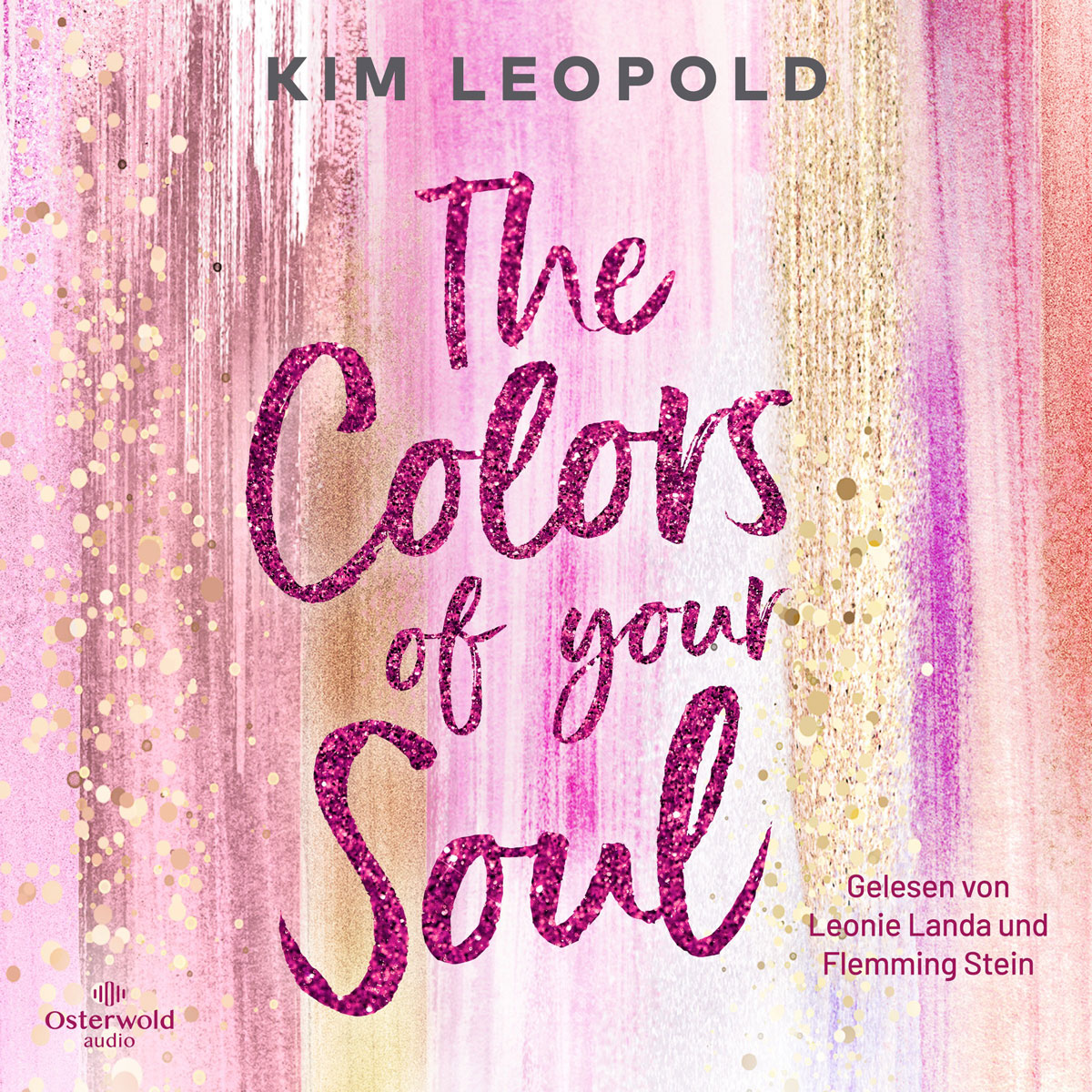 Kim_Leopold_California_Dreams_The_Colors_Of_Your_Soul_New_Adult_Liebesroman_Hoerbuch_Cover